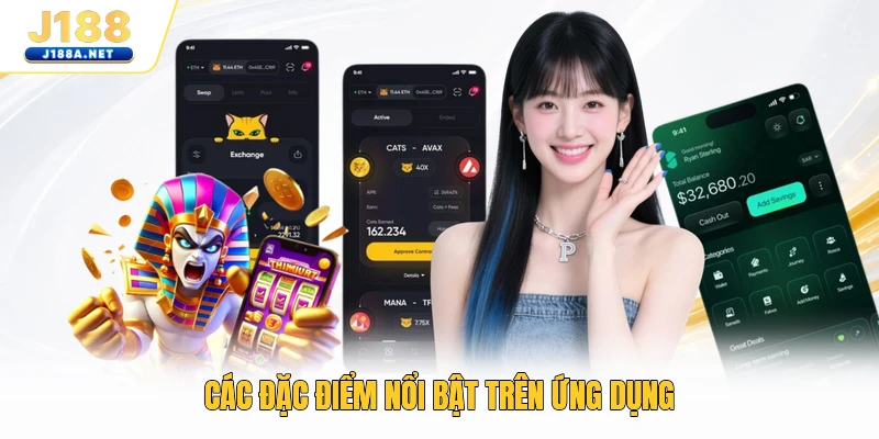 Các đặc điểm nổi bật trên ứng dụng