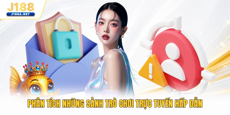 Phân tích những sảnh trò chơi trực tuyến hấp dẫn